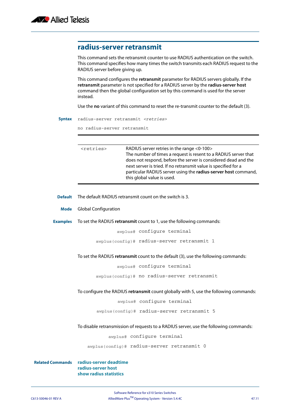Radius-server retransmit, Radius-server, Retransmit | Allied Telesis AlliedWare Plus Operating System Version 5.4.4C (x310-26FT,x310-26FP,x310-50FT,x310-50FP) User Manual | Page 1279 / 2220