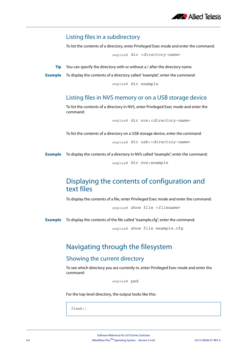 Listing files in a subdirectory, Navigating through the filesystem, Showing the current directory | Allied Telesis AlliedWare Plus Operating System Version 5.4.4C (x310-26FT,x310-26FP,x310-50FT,x310-50FP) User Manual | Page 128 / 2220