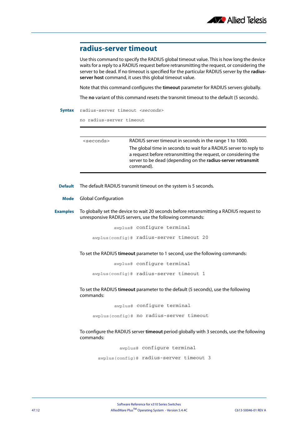 Radius-server timeout | Allied Telesis AlliedWare Plus Operating System Version 5.4.4C (x310-26FT,x310-26FP,x310-50FT,x310-50FP) User Manual | Page 1280 / 2220