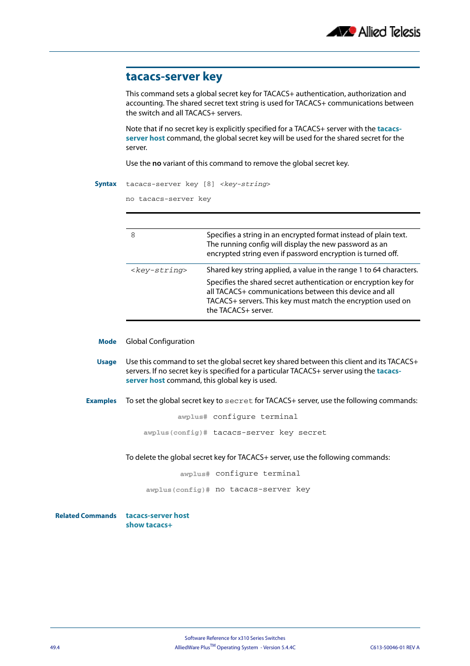 Tacacs-server key, Of the, Tacacs | Server key | Allied Telesis AlliedWare Plus Operating System Version 5.4.4C (x310-26FT,x310-26FP,x310-50FT,x310-50FP) User Manual | Page 1300 / 2220