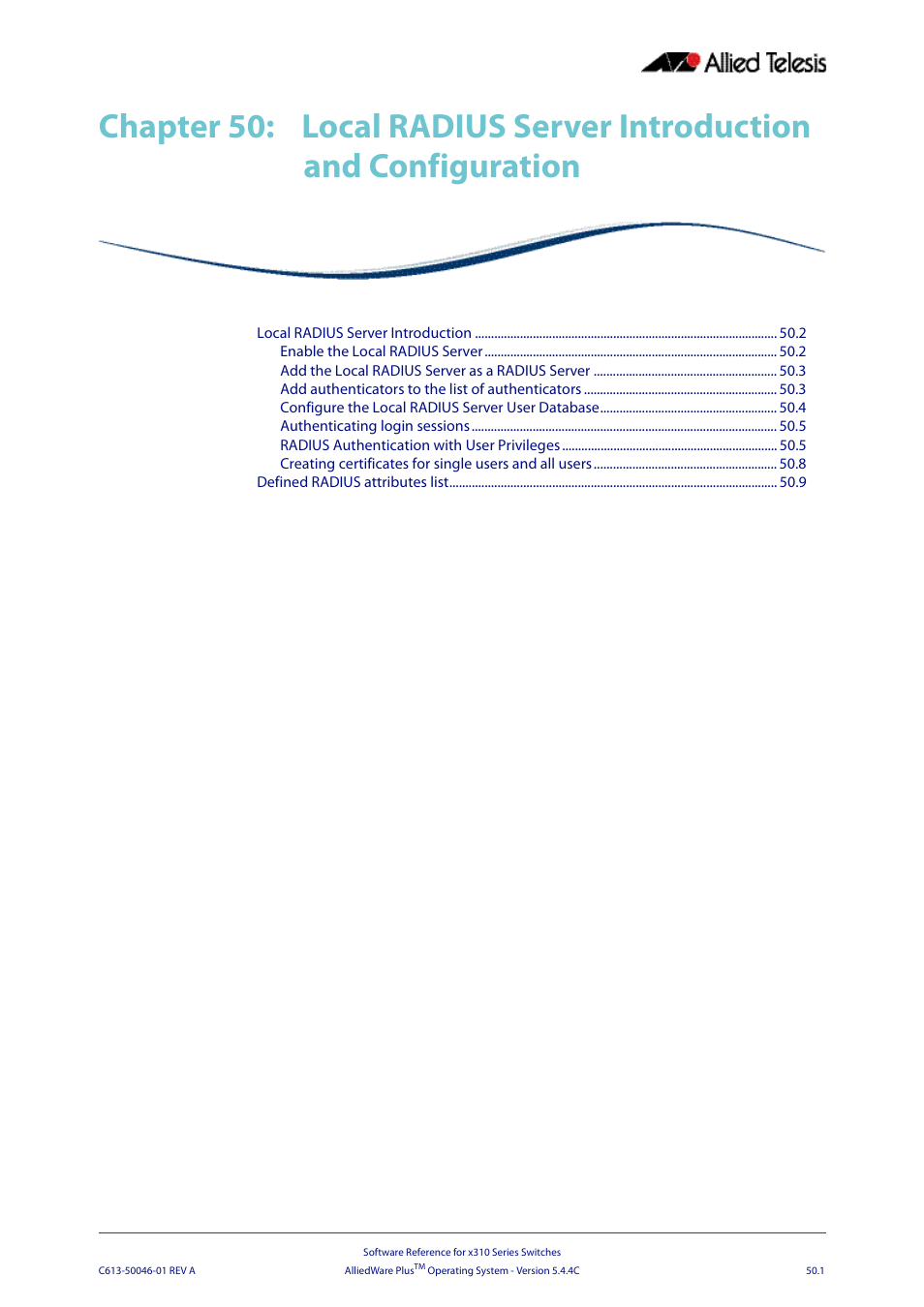 Chapter 50, Local radius server introduction and configuration, Chapter 50 local radius server introduction and | Configuration | Allied Telesis AlliedWare Plus Operating System Version 5.4.4C (x310-26FT,x310-26FP,x310-50FT,x310-50FP) User Manual | Page 1303 / 2220