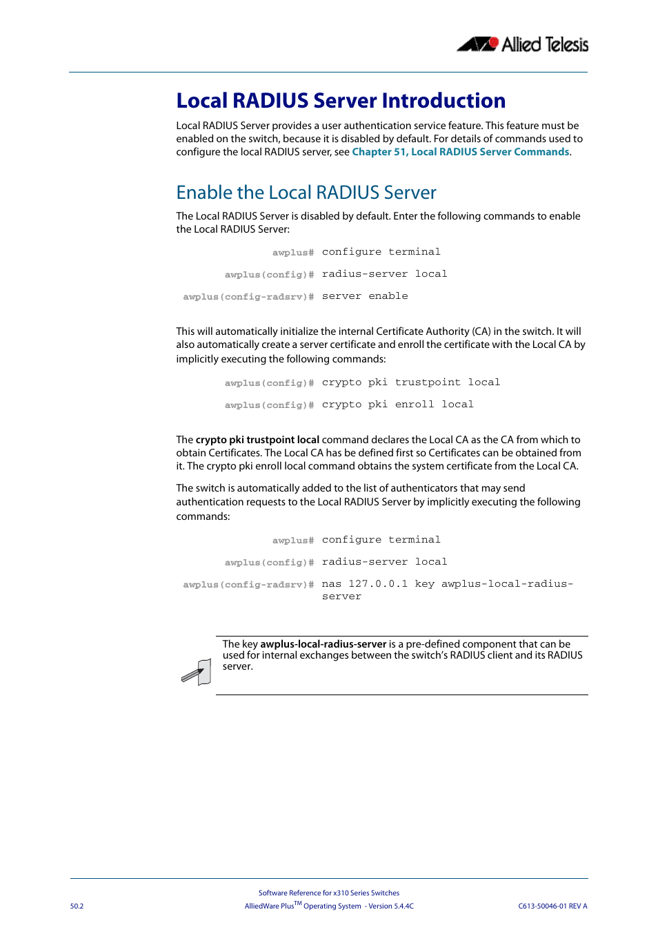 Local radius server introduction, Enable the local radius server | Allied Telesis AlliedWare Plus Operating System Version 5.4.4C (x310-26FT,x310-26FP,x310-50FT,x310-50FP) User Manual | Page 1304 / 2220