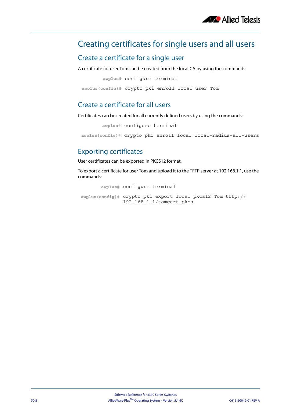 Create a certificate for a single user, Create a certificate for all users, Exporting certificates | Allied Telesis AlliedWare Plus Operating System Version 5.4.4C (x310-26FT,x310-26FP,x310-50FT,x310-50FP) User Manual | Page 1310 / 2220