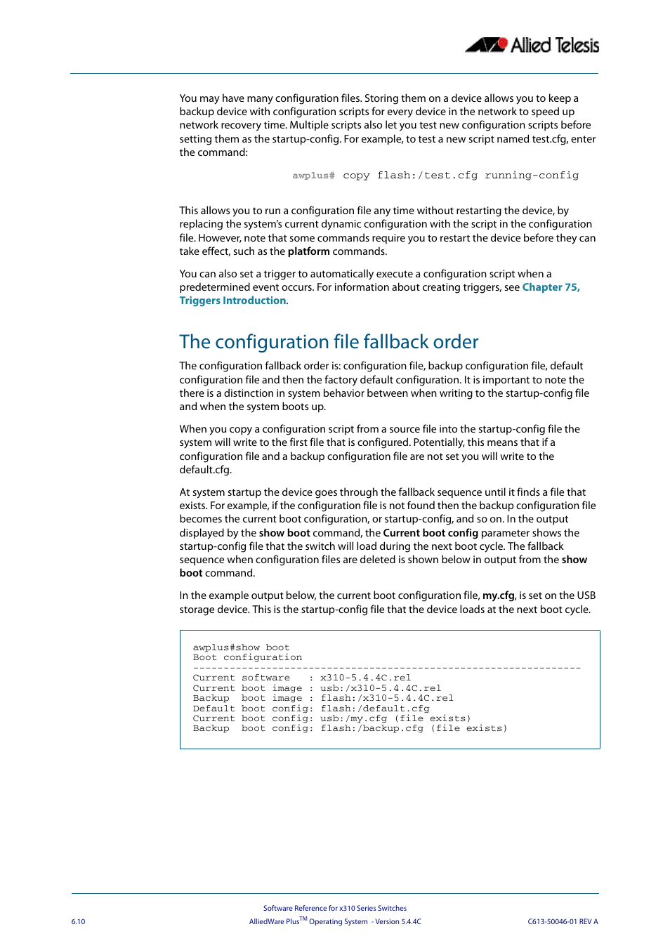 The configuration file fallback order | Allied Telesis AlliedWare Plus Operating System Version 5.4.4C (x310-26FT,x310-26FP,x310-50FT,x310-50FP) User Manual | Page 134 / 2220