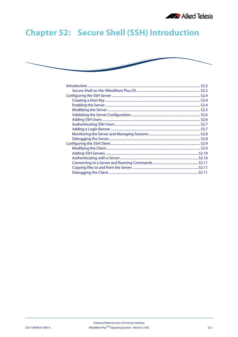 Chapter 52: secure shell (ssh) introduction, Chapter 52, Secure shell (ssh) introduction | Chapter 52 secure shell (ssh) introduction | Allied Telesis AlliedWare Plus Operating System Version 5.4.4C (x310-26FT,x310-26FP,x310-50FT,x310-50FP) User Manual | Page 1367 / 2220