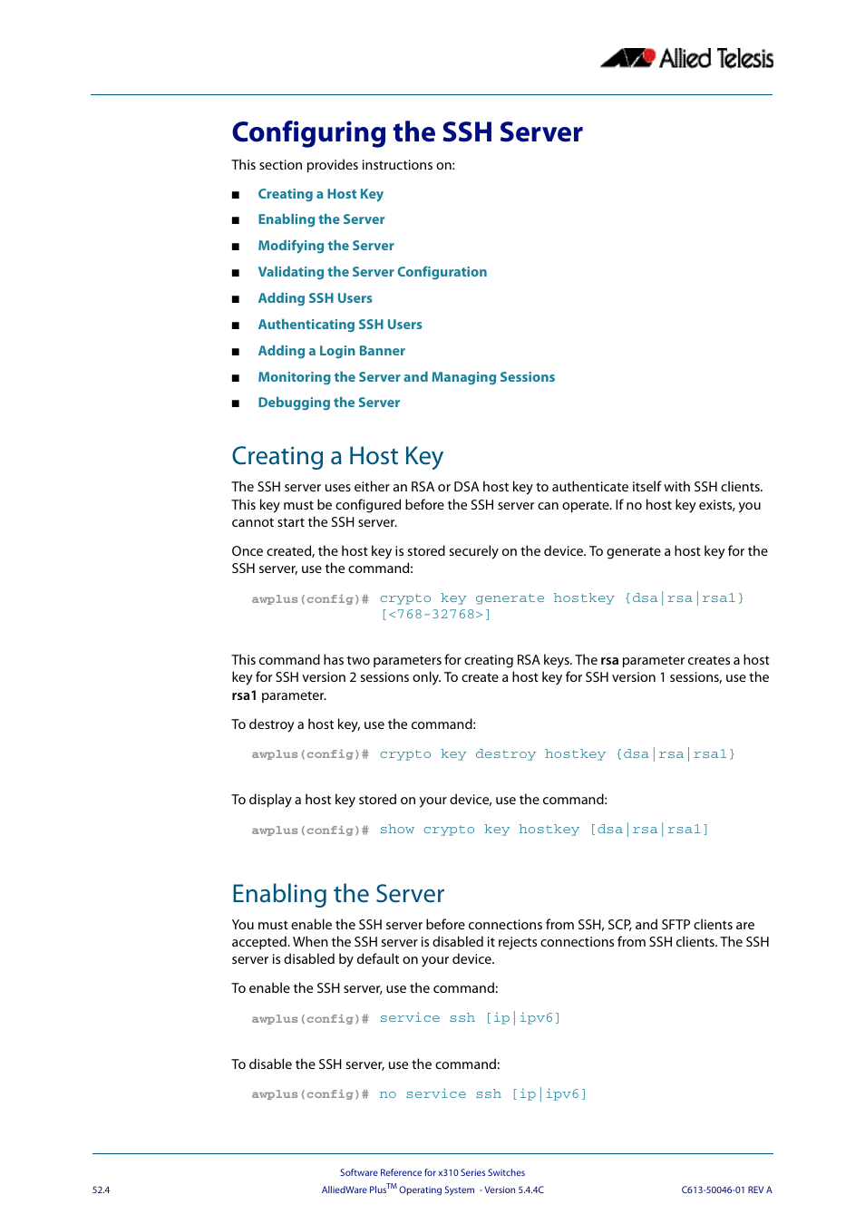 Configuring the ssh server, Creating a host key, Enabling the server | Creating a host key enabling the server | Allied Telesis AlliedWare Plus Operating System Version 5.4.4C (x310-26FT,x310-26FP,x310-50FT,x310-50FP) User Manual | Page 1370 / 2220