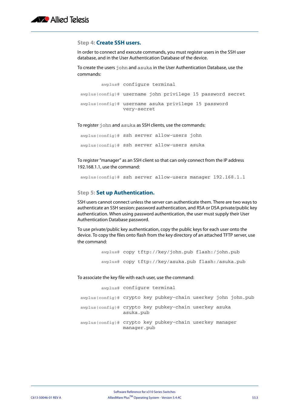 Step 4: create ssh users, Step 5: set up authentication | Allied Telesis AlliedWare Plus Operating System Version 5.4.4C (x310-26FT,x310-26FP,x310-50FT,x310-50FP) User Manual | Page 1381 / 2220