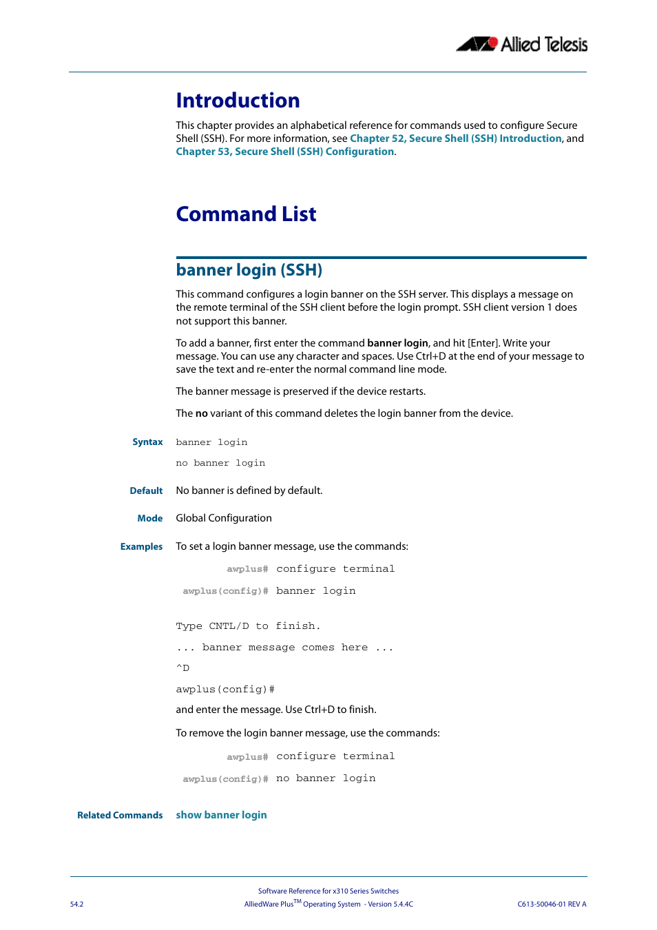Introduction, Command list, Banner login (ssh) | Introduction command list, Banner login, No banner login, Introduction command list banner login (ssh) | Allied Telesis AlliedWare Plus Operating System Version 5.4.4C (x310-26FT,x310-26FP,x310-50FT,x310-50FP) User Manual | Page 1384 / 2220