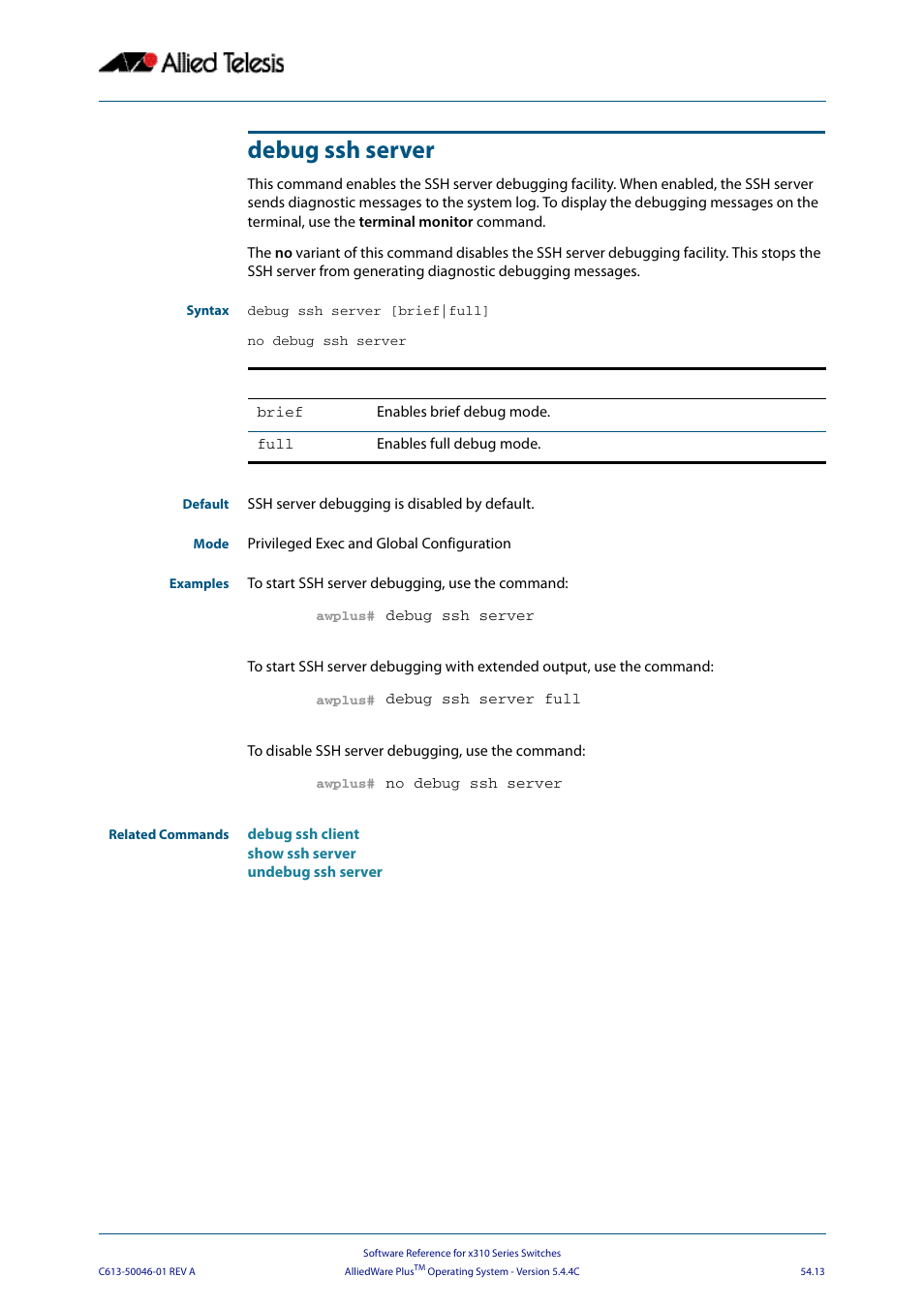 Debug ssh server, Debug ssh server [brief|full, No debug ssh server | Allied Telesis AlliedWare Plus Operating System Version 5.4.4C (x310-26FT,x310-26FP,x310-50FT,x310-50FP) User Manual | Page 1395 / 2220
