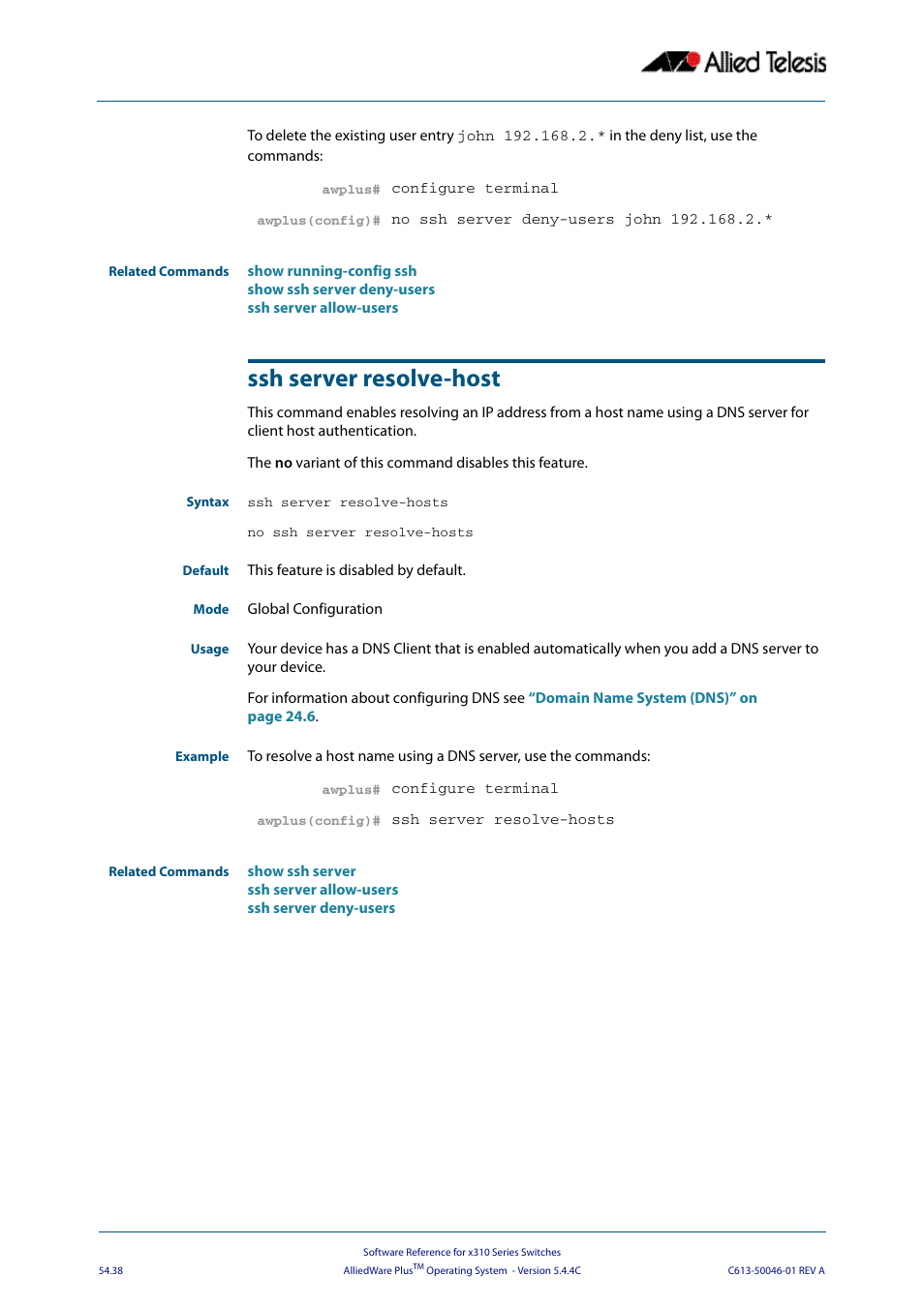 Ssh server resolve-host | Allied Telesis AlliedWare Plus Operating System Version 5.4.4C (x310-26FT,x310-26FP,x310-50FT,x310-50FP) User Manual | Page 1420 / 2220