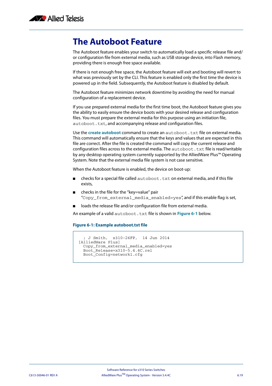 The autoboot feature | Allied Telesis AlliedWare Plus Operating System Version 5.4.4C (x310-26FT,x310-26FP,x310-50FT,x310-50FP) User Manual | Page 143 / 2220