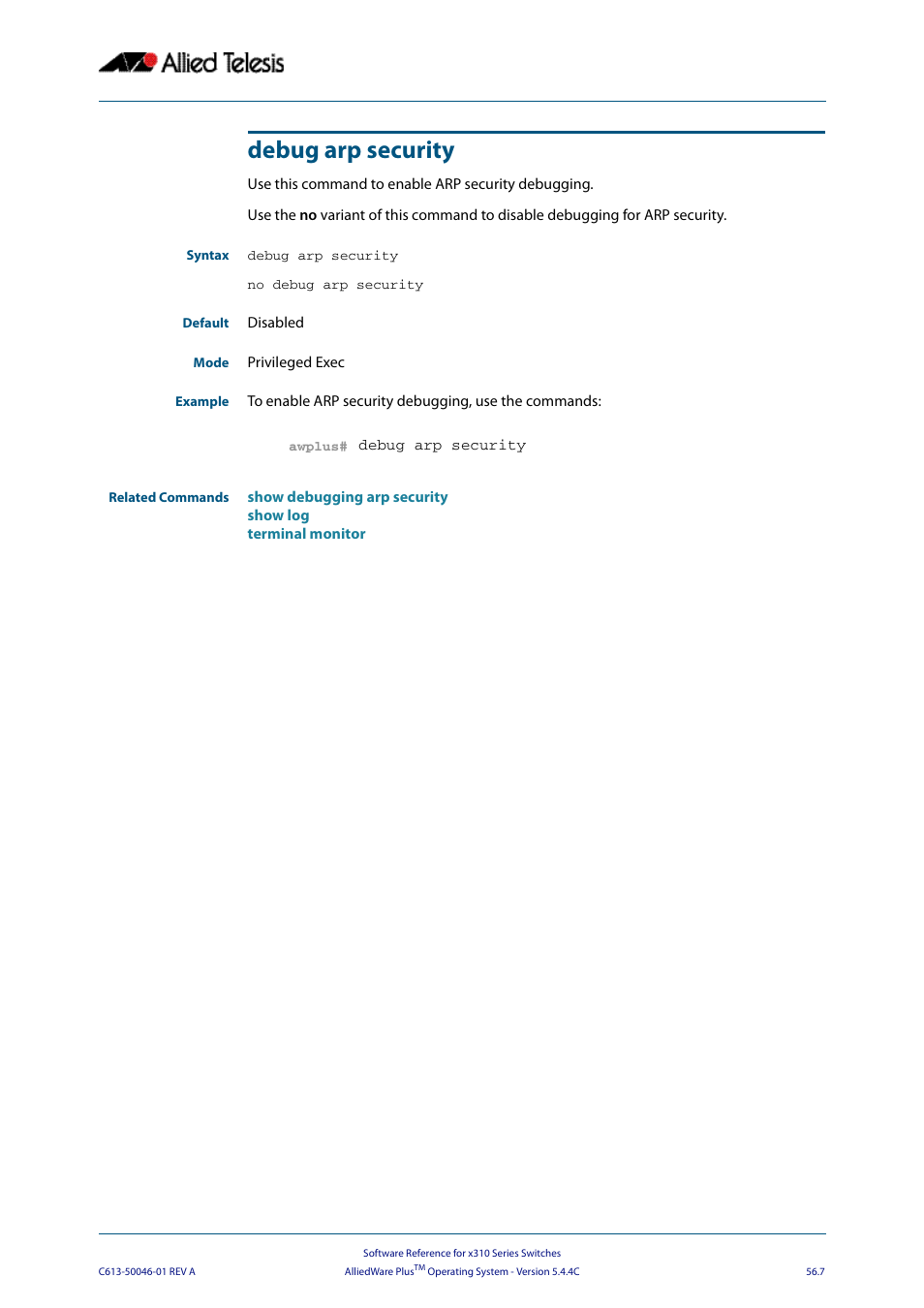 Debug arp security | Allied Telesis AlliedWare Plus Operating System Version 5.4.4C (x310-26FT,x310-26FP,x310-50FT,x310-50FP) User Manual | Page 1445 / 2220