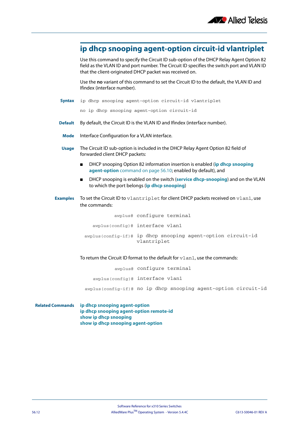 Ip dhcp snooping agent-option circuit, Id vlantriplet | Allied Telesis AlliedWare Plus Operating System Version 5.4.4C (x310-26FT,x310-26FP,x310-50FT,x310-50FP) User Manual | Page 1450 / 2220