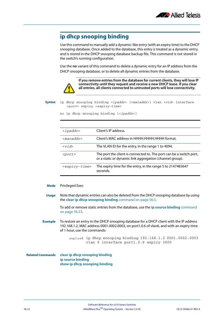 Ip dhcp snooping binding, Ip dhcp snooping binding <ipaddr, Macaddr>] vlan <vid> interface | Port> expiry <expiry-time, Ip dhcp snooping binding command | Allied Telesis AlliedWare Plus Operating System Version 5.4.4C (x310-26FT,x310-26FP,x310-50FT,x310-50FP) User Manual | Page 1452 / 2220