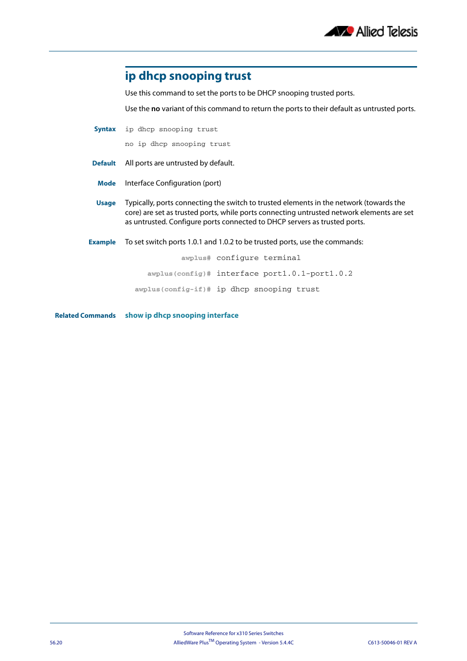Ip dhcp snooping trust, Using the | Allied Telesis AlliedWare Plus Operating System Version 5.4.4C (x310-26FT,x310-26FP,x310-50FT,x310-50FP) User Manual | Page 1458 / 2220