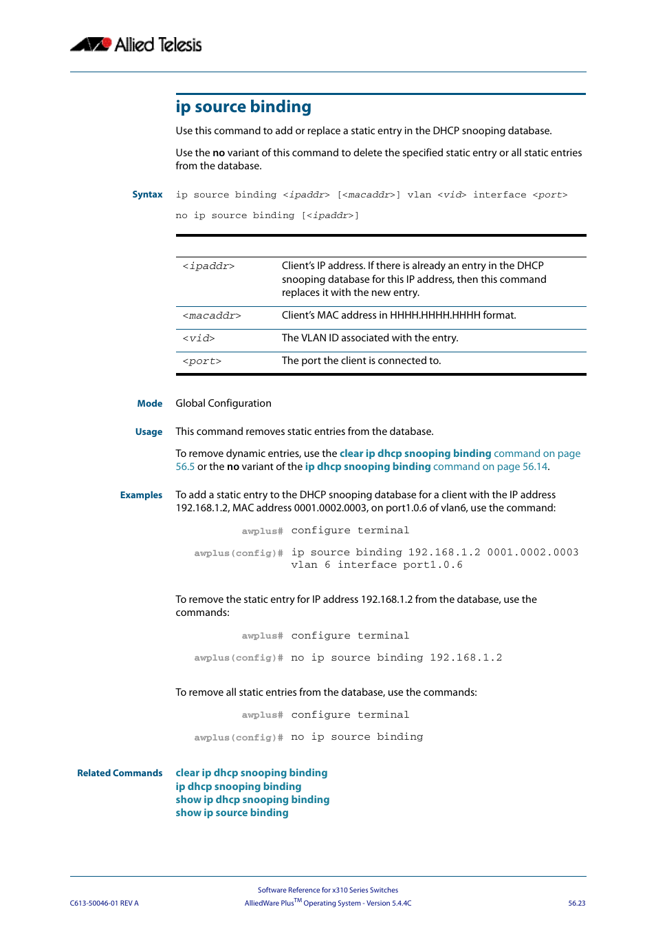 Ip source binding, Ip source binding <ipaddr> [<macaddr, Vlan <vid> interface <port | Ip source binding command | Allied Telesis AlliedWare Plus Operating System Version 5.4.4C (x310-26FT,x310-26FP,x310-50FT,x310-50FP) User Manual | Page 1461 / 2220