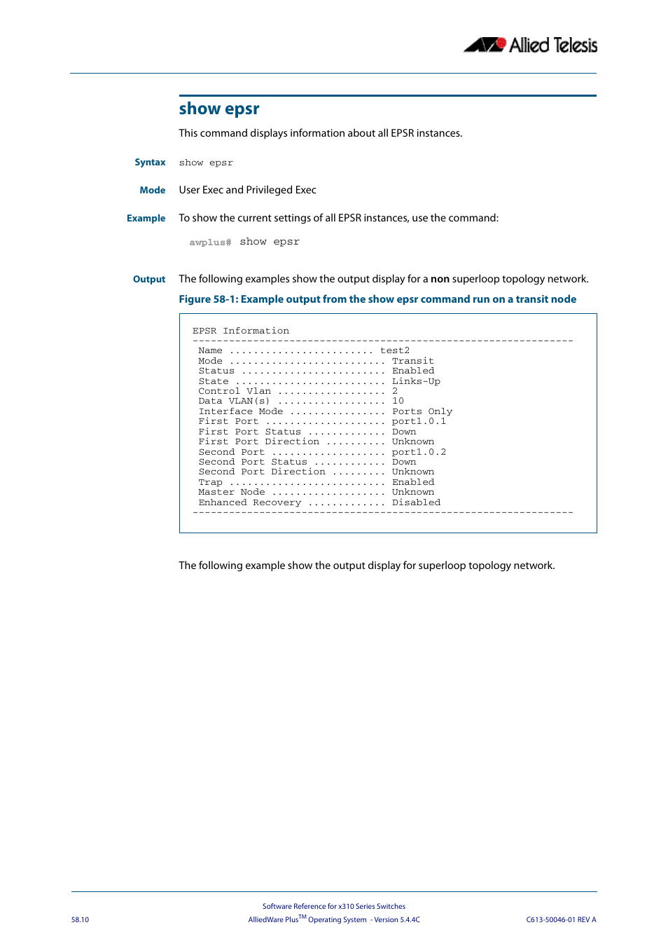 Show epsr | Allied Telesis AlliedWare Plus Operating System Version 5.4.4C (x310-26FT,x310-26FP,x310-50FT,x310-50FP) User Manual | Page 1536 / 2220