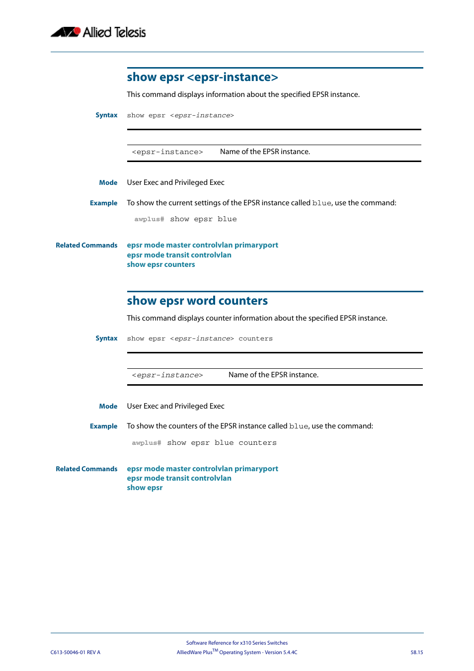 Show epsr <epsr-instance, Show epsr word counters, Show epsr <epsr-instance> show epsr word counters | Allied Telesis AlliedWare Plus Operating System Version 5.4.4C (x310-26FT,x310-26FP,x310-50FT,x310-50FP) User Manual | Page 1541 / 2220