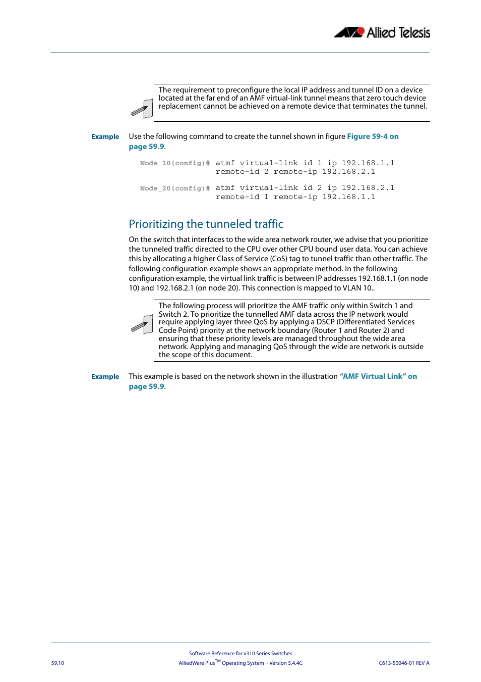 Prioritizing the tunneled traffic | Allied Telesis AlliedWare Plus Operating System Version 5.4.4C (x310-26FT,x310-26FP,x310-50FT,x310-50FP) User Manual | Page 1554 / 2220