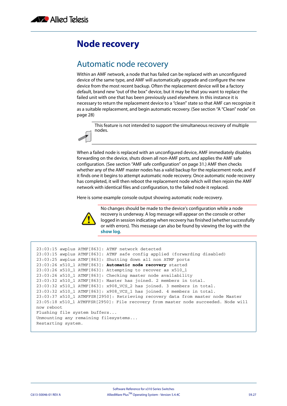 Node recovery, Automatic node recovery | Allied Telesis AlliedWare Plus Operating System Version 5.4.4C (x310-26FT,x310-26FP,x310-50FT,x310-50FP) User Manual | Page 1571 / 2220
