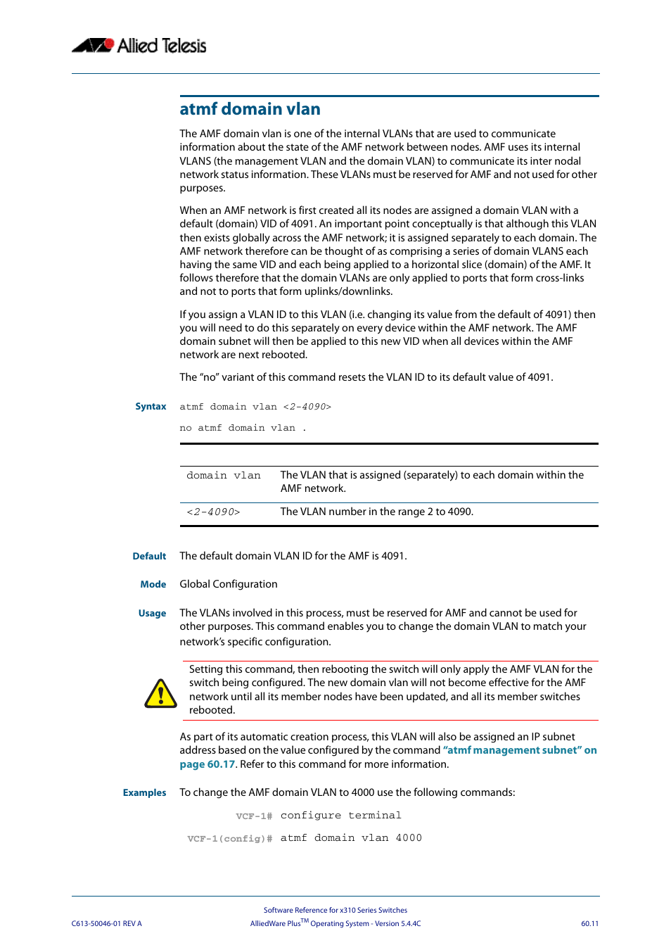 Atmf domain vlan | Allied Telesis AlliedWare Plus Operating System Version 5.4.4C (x310-26FT,x310-26FP,x310-50FT,x310-50FP) User Manual | Page 1599 / 2220