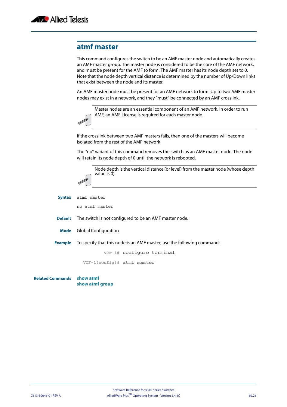 Atmf master | Allied Telesis AlliedWare Plus Operating System Version 5.4.4C (x310-26FT,x310-26FP,x310-50FT,x310-50FP) User Manual | Page 1609 / 2220
