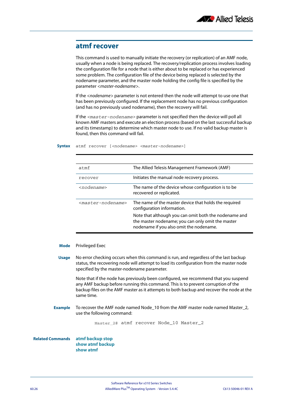 Atmf recover | Allied Telesis AlliedWare Plus Operating System Version 5.4.4C (x310-26FT,x310-26FP,x310-50FT,x310-50FP) User Manual | Page 1614 / 2220