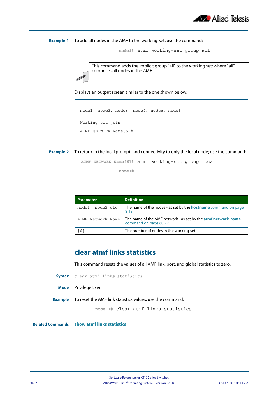 Clear atmf links statistics | Allied Telesis AlliedWare Plus Operating System Version 5.4.4C (x310-26FT,x310-26FP,x310-50FT,x310-50FP) User Manual | Page 1620 / 2220