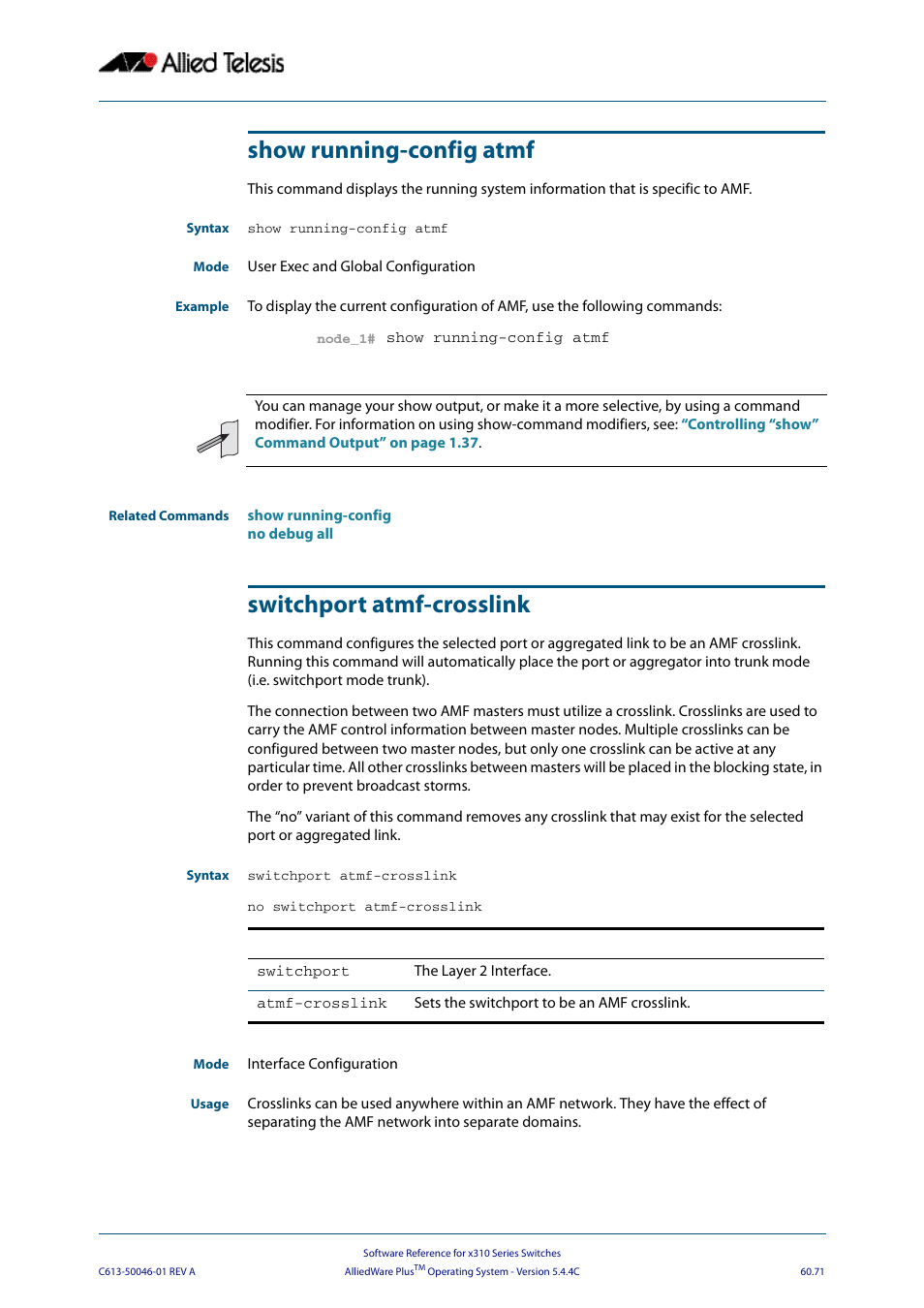 Show running-config atmf, Switchport atmf-crosslink, Show running-config atmf switchport atmf-crosslink | Allied Telesis AlliedWare Plus Operating System Version 5.4.4C (x310-26FT,x310-26FP,x310-50FT,x310-50FP) User Manual | Page 1659 / 2220