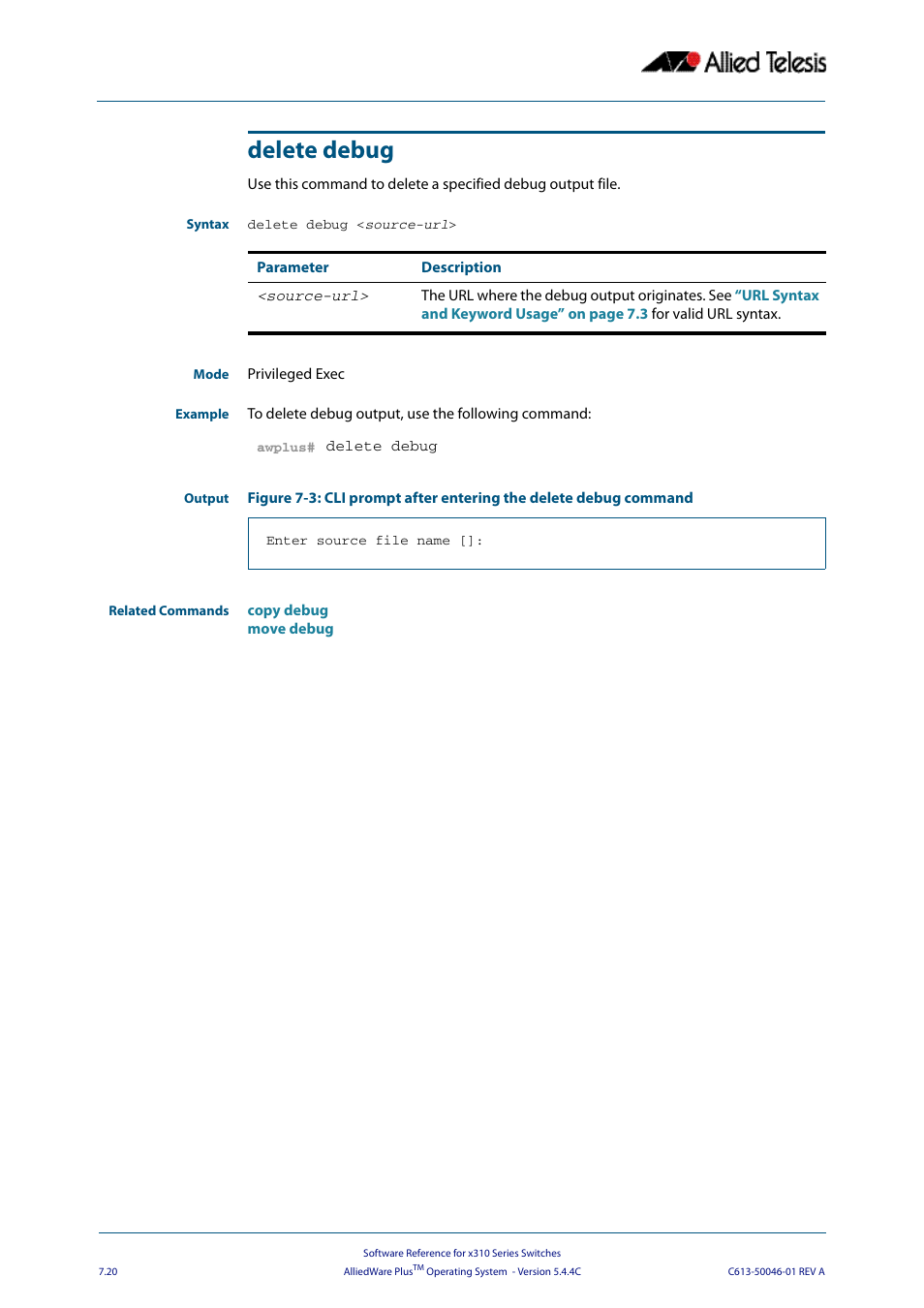 Delete debug | Allied Telesis AlliedWare Plus Operating System Version 5.4.4C (x310-26FT,x310-26FP,x310-50FT,x310-50FP) User Manual | Page 166 / 2220