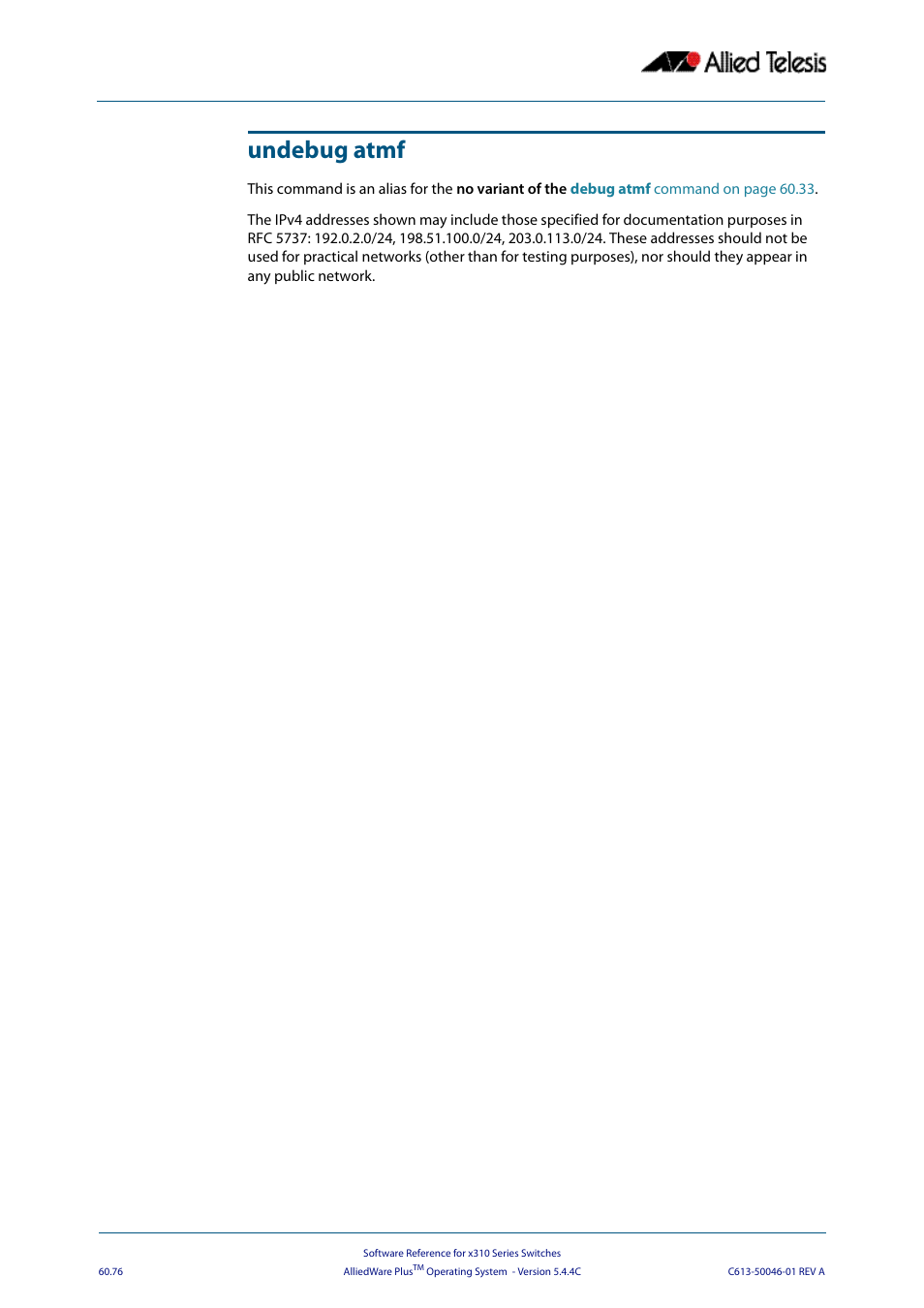 Undebug atmf | Allied Telesis AlliedWare Plus Operating System Version 5.4.4C (x310-26FT,x310-26FP,x310-50FT,x310-50FP) User Manual | Page 1664 / 2220