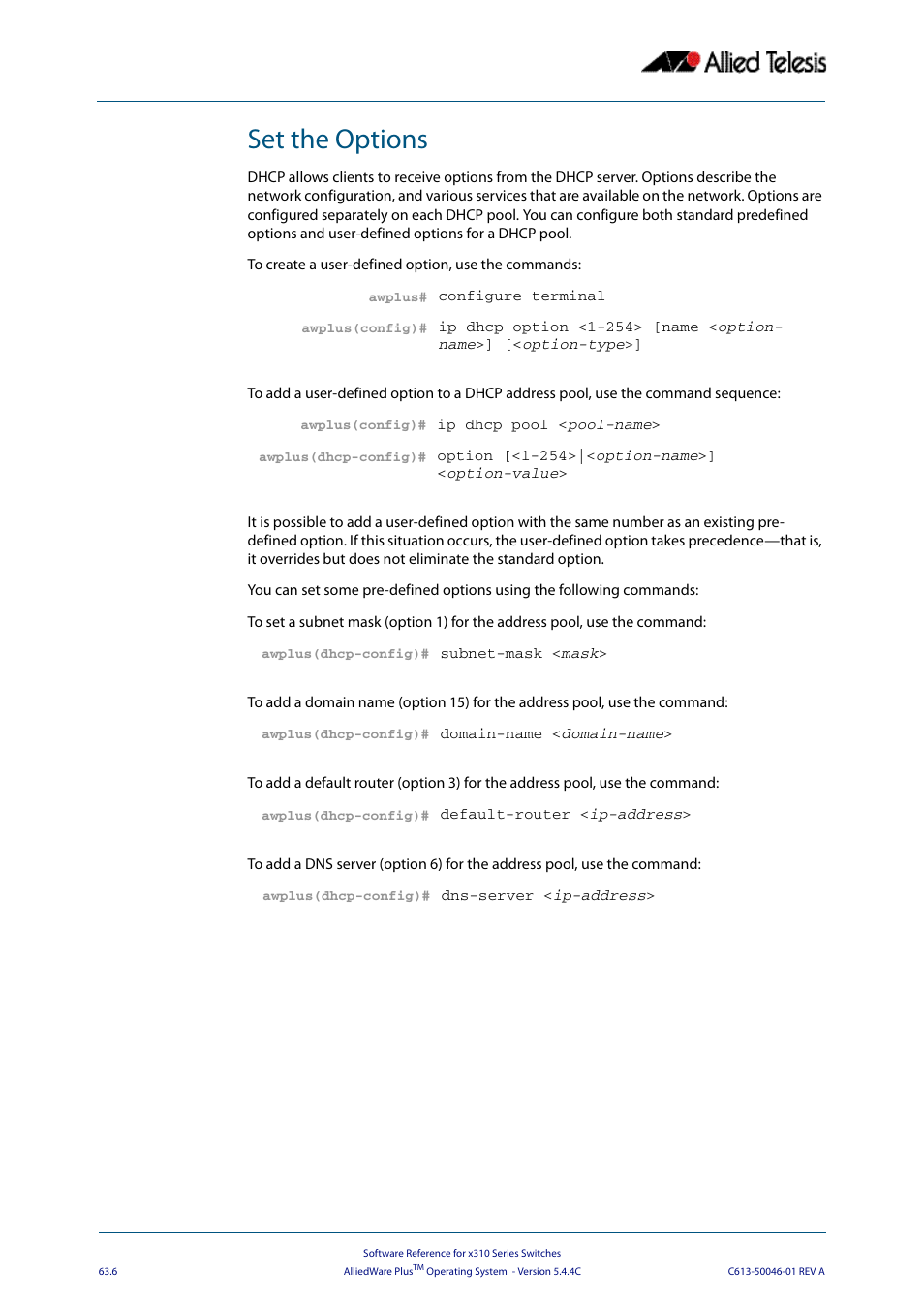 Set the options | Allied Telesis AlliedWare Plus Operating System Version 5.4.4C (x310-26FT,x310-26FP,x310-50FT,x310-50FP) User Manual | Page 1692 / 2220