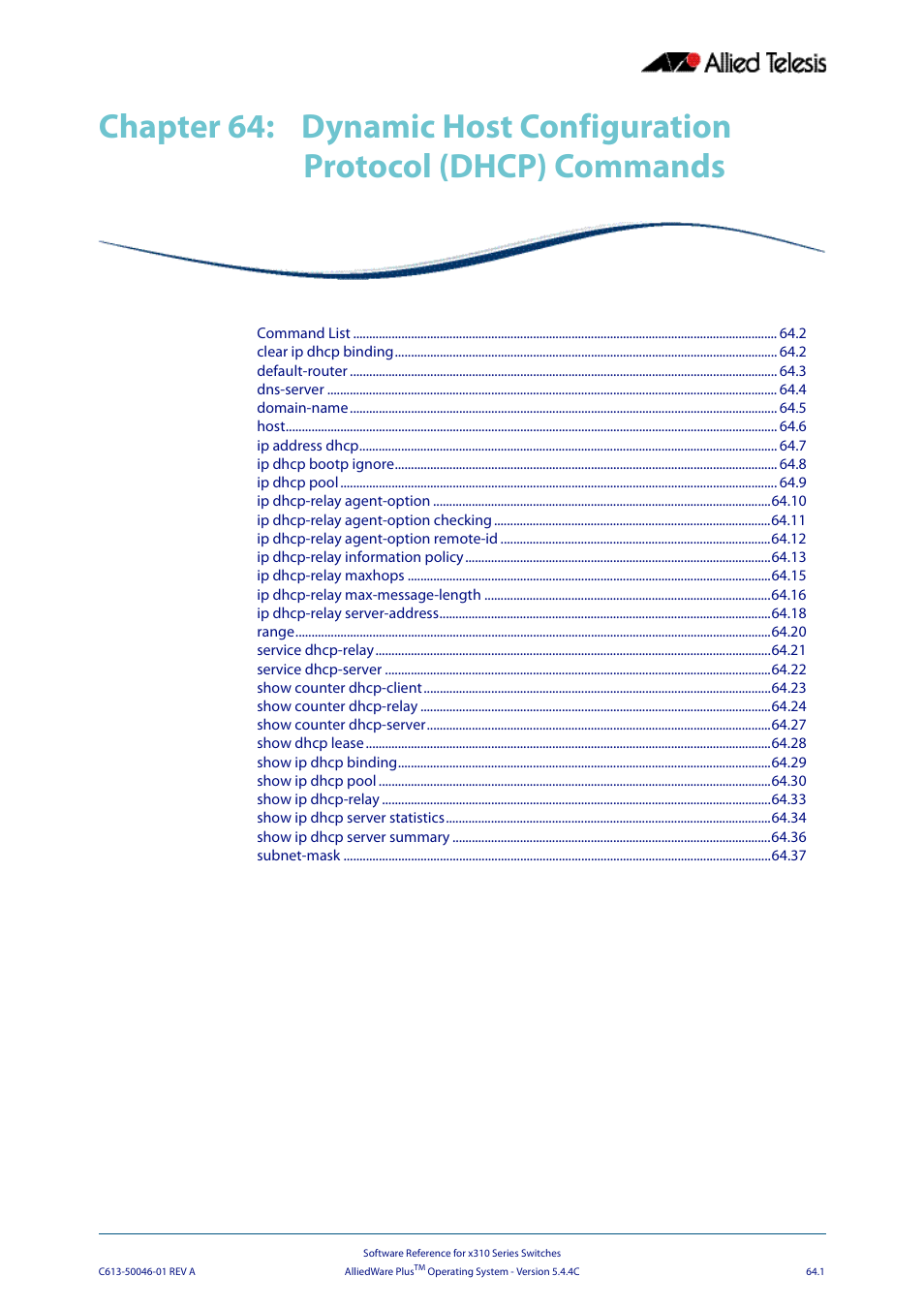 Chapter 64, Commands | Allied Telesis AlliedWare Plus Operating System Version 5.4.4C (x310-26FT,x310-26FP,x310-50FT,x310-50FP) User Manual | Page 1699 / 2220