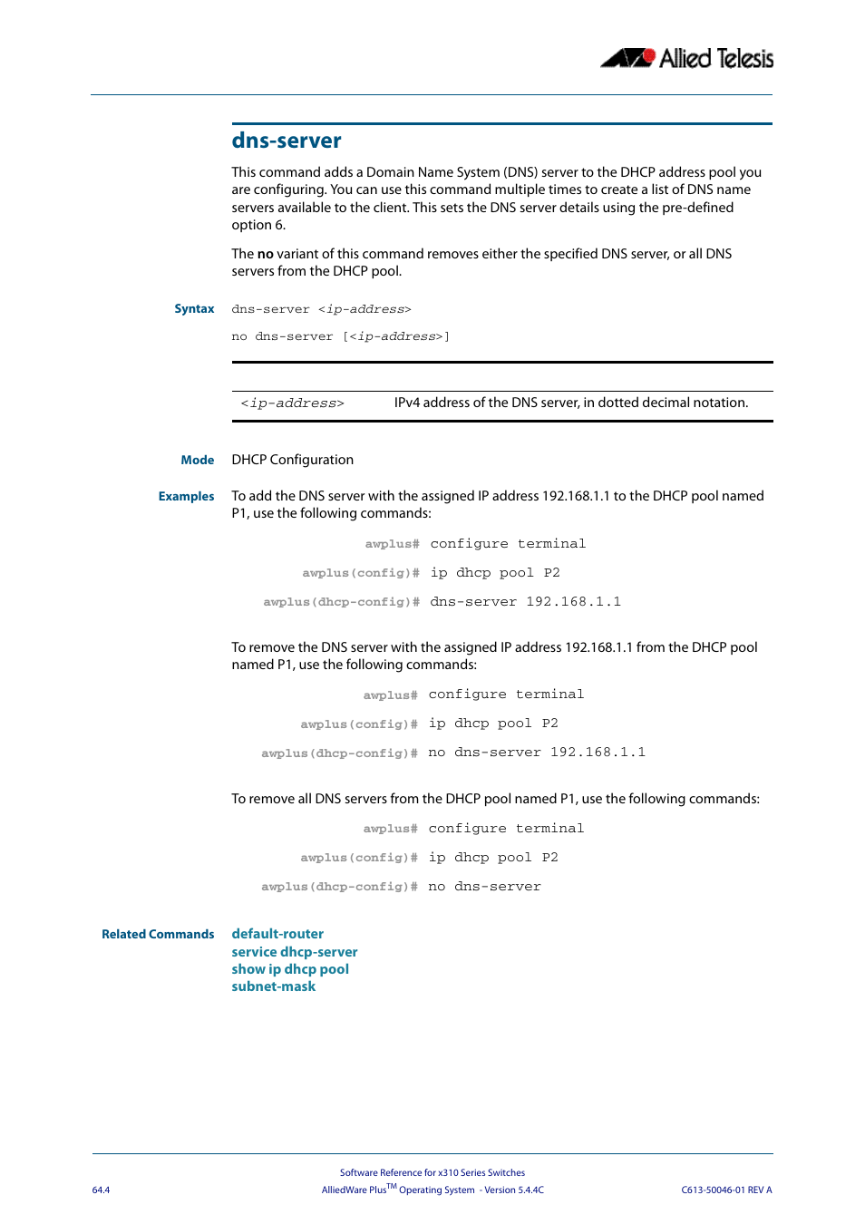 Dns-server | Allied Telesis AlliedWare Plus Operating System Version 5.4.4C (x310-26FT,x310-26FP,x310-50FT,x310-50FP) User Manual | Page 1702 / 2220