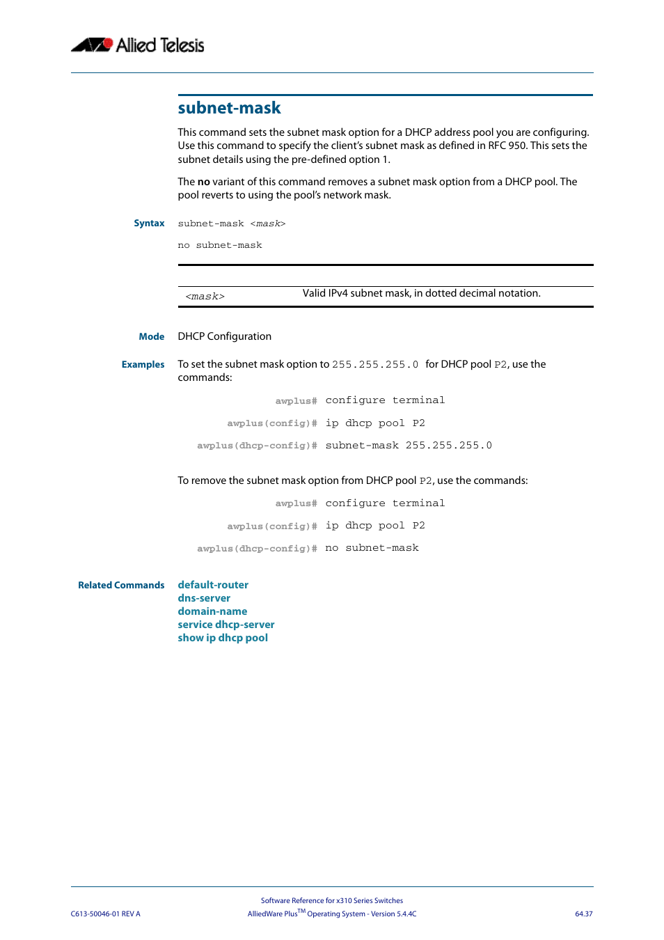 Subnet-mask | Allied Telesis AlliedWare Plus Operating System Version 5.4.4C (x310-26FT,x310-26FP,x310-50FT,x310-50FP) User Manual | Page 1735 / 2220