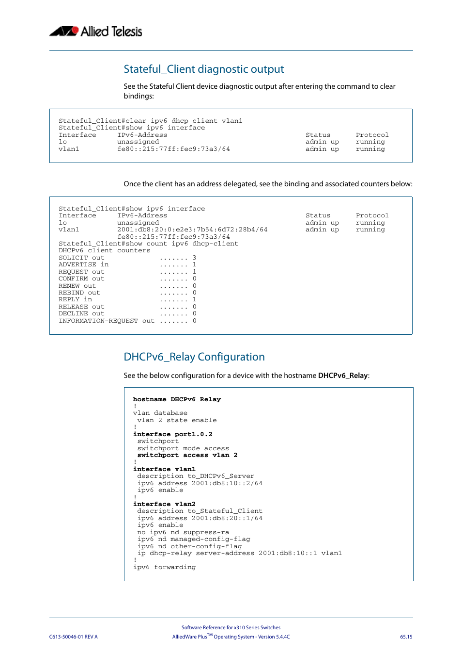 Stateful_client diagnostic output, Dhcpv6_relay configuration | Allied Telesis AlliedWare Plus Operating System Version 5.4.4C (x310-26FT,x310-26FP,x310-50FT,x310-50FP) User Manual | Page 1751 / 2220