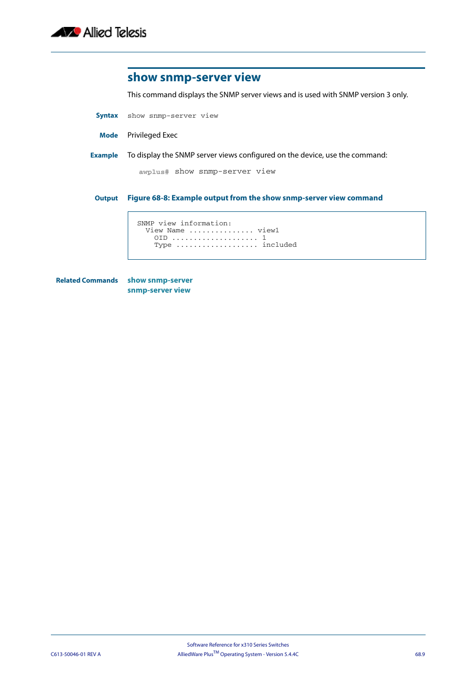 Show snmp-server view | Allied Telesis AlliedWare Plus Operating System Version 5.4.4C (x310-26FT,x310-26FP,x310-50FT,x310-50FP) User Manual | Page 1791 / 2220