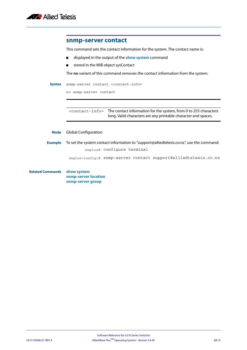 Snmp-server contact | Allied Telesis AlliedWare Plus Operating System Version 5.4.4C (x310-26FT,x310-26FP,x310-50FT,x310-50FP) User Manual | Page 1797 / 2220