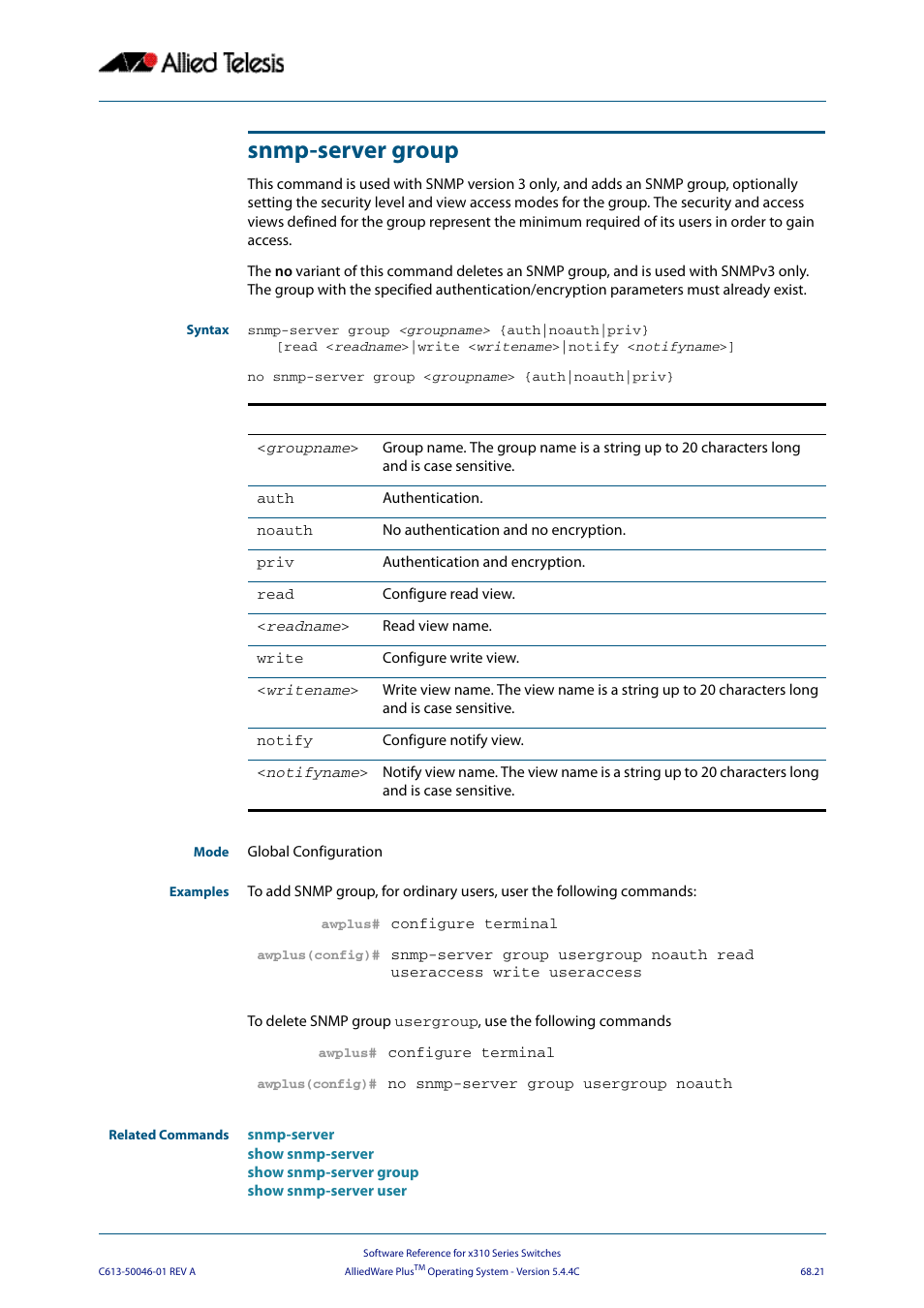Snmp-server group | Allied Telesis AlliedWare Plus Operating System Version 5.4.4C (x310-26FT,x310-26FP,x310-50FT,x310-50FP) User Manual | Page 1803 / 2220