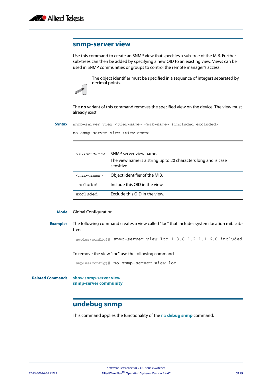 Snmp-server view, Undebug snmp, Snmp-server view undebug snmp | Allied Telesis AlliedWare Plus Operating System Version 5.4.4C (x310-26FT,x310-26FP,x310-50FT,x310-50FP) User Manual | Page 1811 / 2220