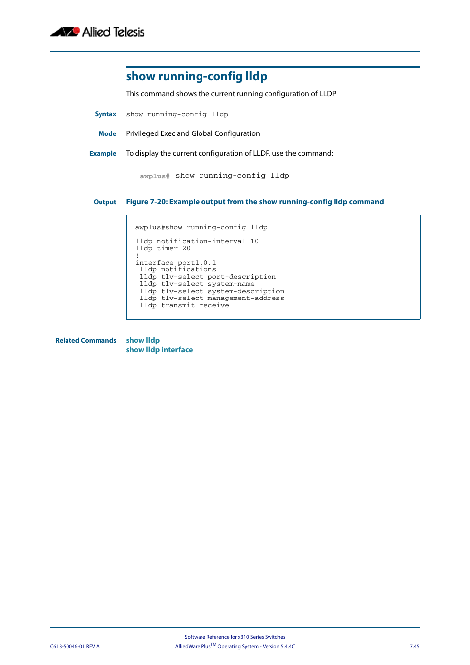 Show running-config lldp | Allied Telesis AlliedWare Plus Operating System Version 5.4.4C (x310-26FT,x310-26FP,x310-50FT,x310-50FP) User Manual | Page 191 / 2220