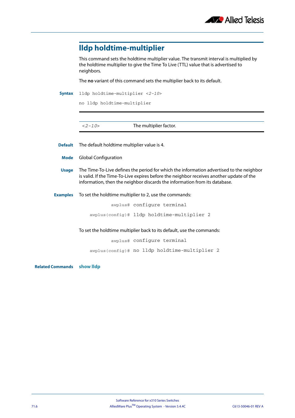 Lldp holdtime-multiplier, Lldp holdtime-multiplier <2 | Allied Telesis AlliedWare Plus Operating System Version 5.4.4C (x310-26FT,x310-26FP,x310-50FT,x310-50FP) User Manual | Page 1932 / 2220