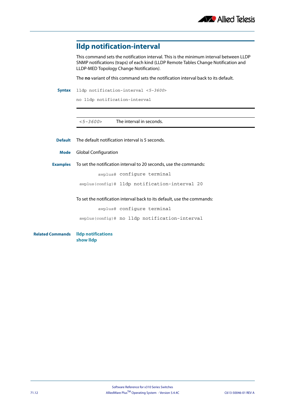 Lldp notification-interval, Lldp notification-interval <5 | Allied Telesis AlliedWare Plus Operating System Version 5.4.4C (x310-26FT,x310-26FP,x310-50FT,x310-50FP) User Manual | Page 1938 / 2220
