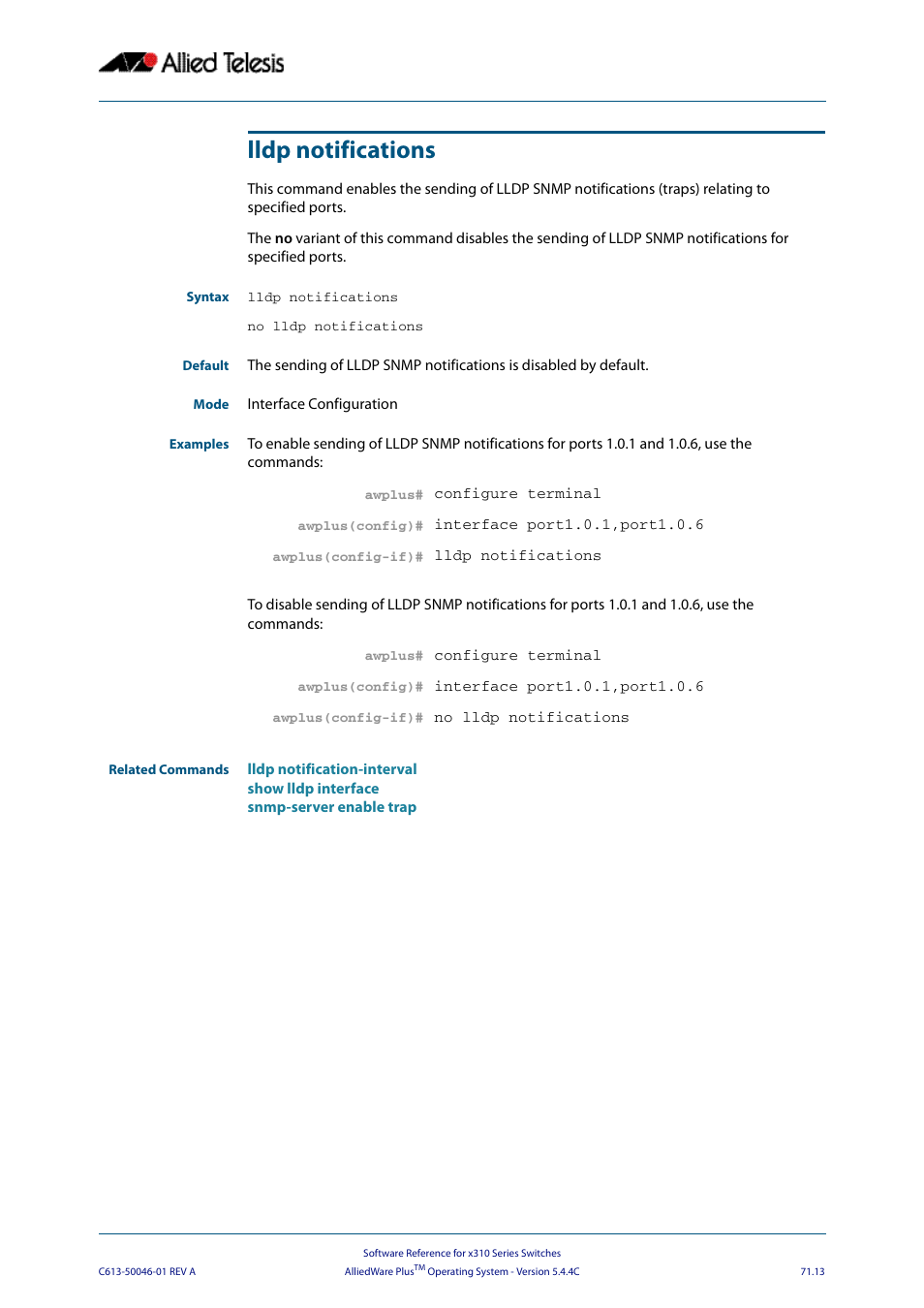 Lldp notifications, Lldp notifications command on | Allied Telesis AlliedWare Plus Operating System Version 5.4.4C (x310-26FT,x310-26FP,x310-50FT,x310-50FP) User Manual | Page 1939 / 2220