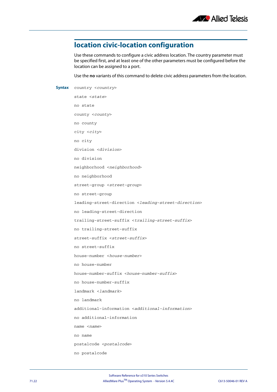 Location civic-location configuration, Country <country, City <city | Street-suffix <street, Suffix, House-number <house, Number | Allied Telesis AlliedWare Plus Operating System Version 5.4.4C (x310-26FT,x310-26FP,x310-50FT,x310-50FP) User Manual | Page 1948 / 2220