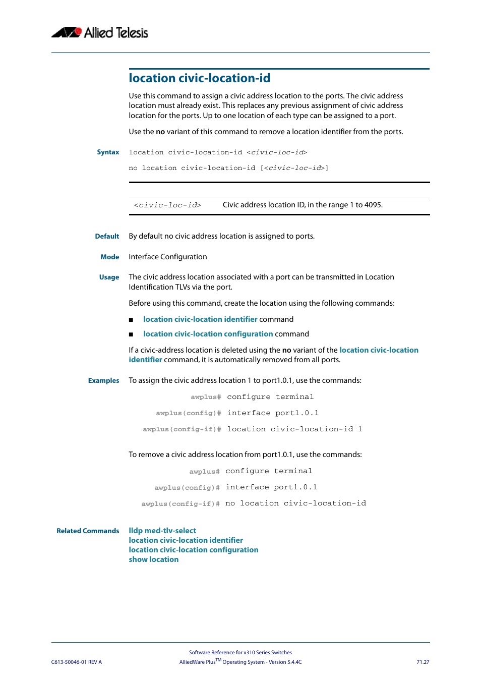 Location civic-location-id, Civic-loc-id | Allied Telesis AlliedWare Plus Operating System Version 5.4.4C (x310-26FT,x310-26FP,x310-50FT,x310-50FP) User Manual | Page 1953 / 2220