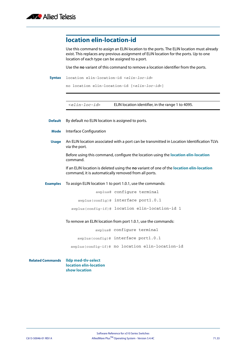 Location elin-location-id, Elin-loc-id | Allied Telesis AlliedWare Plus Operating System Version 5.4.4C (x310-26FT,x310-26FP,x310-50FT,x310-50FP) User Manual | Page 1959 / 2220