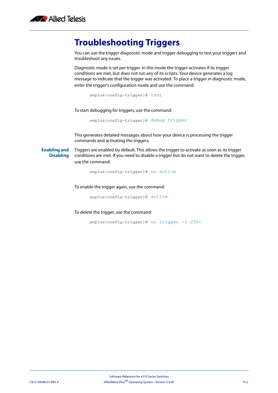 Troubleshooting triggers | Allied Telesis AlliedWare Plus Operating System Version 5.4.4C (x310-26FT,x310-26FP,x310-50FT,x310-50FP) User Manual | Page 2005 / 2220