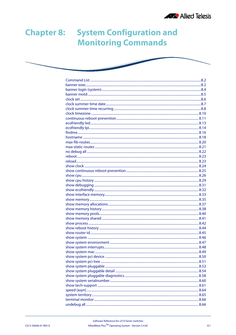 Chapter 8, System configuration and monitoring commands, System configuration and monitoring | Commands | Allied Telesis AlliedWare Plus Operating System Version 5.4.4C (x310-26FT,x310-26FP,x310-50FT,x310-50FP) User Manual | Page 201 / 2220