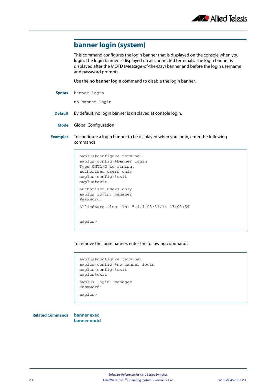 Banner login (system) | Allied Telesis AlliedWare Plus Operating System Version 5.4.4C (x310-26FT,x310-26FP,x310-50FT,x310-50FP) User Manual | Page 204 / 2220